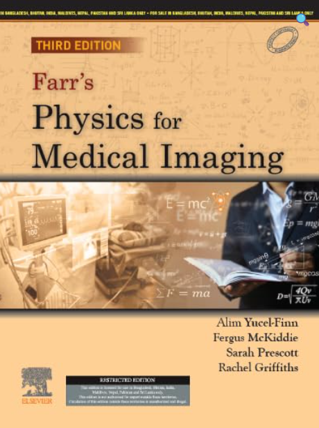 FARR'S PHYSICS FOR MEDICAL IMAGING